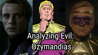 Analyzing Evil Ozymandias From Watchmen [upl. by Yvon364]