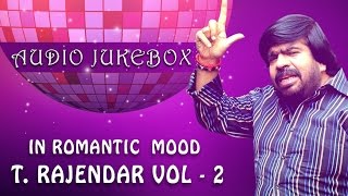 T Rajendar Super Hit Songs Jukebox  Volume 2  Romantic Tamil Songs of TR  Best Collection [upl. by Ardnazil]