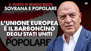 LUnione Europea è il barboncino degli Stati Uniti  Il punto di Marco Rizzo [upl. by Moll]