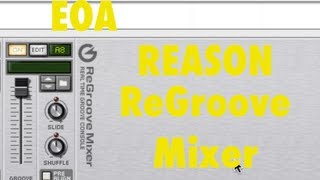 Propellerhead Reason  ReGroove Mixer DeutschGerman [upl. by Rolfe]