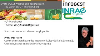 7th International Infogest Webinar on Food Digestion “Starch An iconoclast view on amylopectin [upl. by Norton]