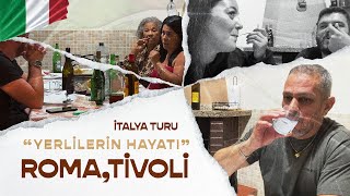 İTALYANLARA RAKI DENETTİK ROMA TİVOLİ VLOG🇮🇹  İTALYA TURU BÖLÜM 03 [upl. by Jehanna]