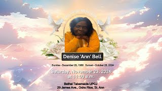 Saturday Nov 23 2024  Memorial Service for Denise Ann Bell  Bethel Tabernacle UPCJ [upl. by Paco]