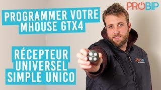 Comment programmer votre télécommande MHOUSE GTX4 sur un récepteur SIMPLE UNICO [upl. by Cochran]