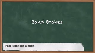 Introduction to Band Brake  Design of Brakes and Clutches  GATE Machine Design [upl. by Rondi]