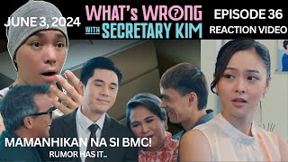 Episode 36  Whats Wrong with Secretary Kim  Kim Chiu  Paulo Avelino  REACTION VIDEO [upl. by Karry961]