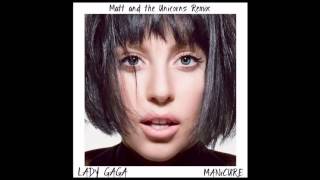 Lady Gaga  MANiCURE best version [upl. by Nnylyaj]