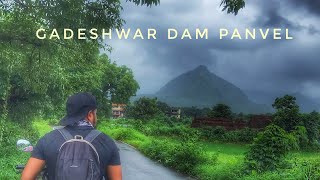 Gadeshwar dam panvel  visit near Mumbai 61KM only  Adventure place  monsoon  AVI MUSIC 💥 [upl. by Leola549]