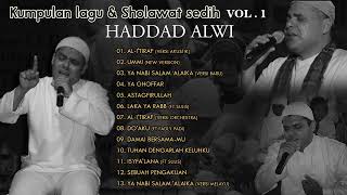 Sholawat Haddad Alwi Full album 1 [upl. by Jemena]