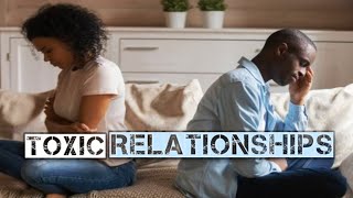 Toxic Relationships  Mental Health [upl. by Alric]