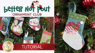 How to Make a Better Not Pout Stocking Ornament  a Shabby Fabrics Tutorial [upl. by Aeuhsoj]