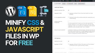 How To Minify CSS JavaScript Files in WordPress Easy amp Free Website Speed Optimization Tutorial [upl. by Aenal508]