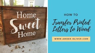 How To Transfer Printed Letters to Wood [upl. by Tenej]