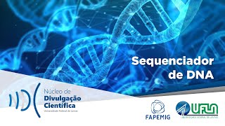 Minuto do Câmpus Sequenciador de DNA [upl. by Isidor]