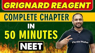 GRIGNARD REAGENT in 50 minutes  Complete Chapter for NEET [upl. by Ynohta]