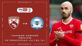 Farrend Rawson Preview  Peterborough United H [upl. by Kecaj]