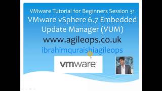 VMware Tutorial for Beginners  Session 31  VMware Update Manager VUM Overview and demo [upl. by Doane]