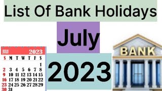 List of Bank holidays July 2023 July 2023 Bank Holidays In India [upl. by Aseeram]