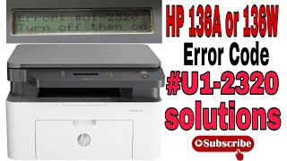 How to fix Hp 136a or 136w printer error u12320 ll hp 136a error u12320 को कैसे ठीक करें l [upl. by Eceinert]