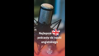 Najlepsze podcasty do nauki angielskiego 🎧 [upl. by Newton]