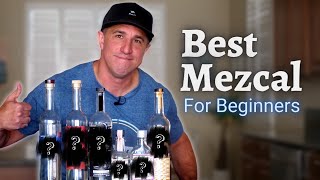 Best Mezcal for Beginners [upl. by Hras]