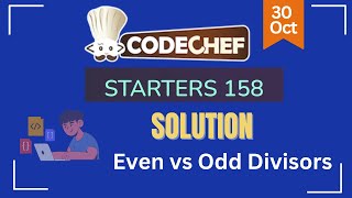 Even vs Odd Divisors  CodeChef Starters 158  CodeChef Solution [upl. by Suriaj973]