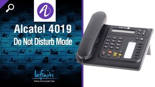 Alcatel 4019 Phone Handset  Do Not Disturb Mode Infiniti Telecommunications [upl. by Tybi]