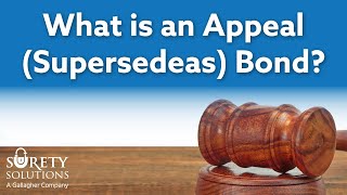 What is an Appeal Supersedeas Bond [upl. by Henghold]