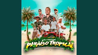 Paraíso Tropical [upl. by Eniamurt]