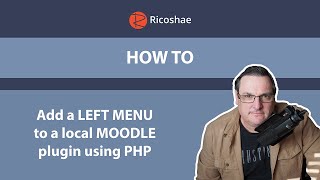 Adding a LEFT hand MENU to a Local MOODLE plugin using PHP [upl. by Damas]