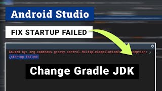 Android Studio How to Fix Failed Startup  MultipleCompilationErrorsException  Solved [upl. by Eenoj]