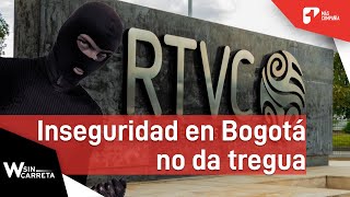 Continúa la inseguridad en Bogotá periodistas fueron asaltados [upl. by Haonam]