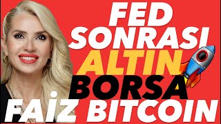 FED SONRASI TUFAN MI BAYRAM MI ALTINBORSAMEVDUAT FAİZİBITCOIN NE OLURTCMB ERKEN FAİZ İNDİRİR Mİ [upl. by Eilhsa]