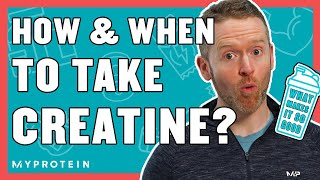 How amp When To Take Creatine For Muscle Growth  Nutritionist Explains  Myprotein [upl. by Platas]