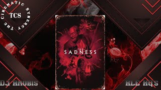 The Cinematic Synergy The Sadness 2021 Movie Review [upl. by Eendyc]