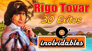 LO MEJOR DE RIGO TOVAR CUMBIAS VIEJITAS MIX ✨ 30 EXITOS INOLVIDABLES ✨ CUMBIAS CLASICAS MIX ✨ [upl. by Demah518]