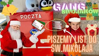 Gang Swojaków Piszemy list do Św Mikołaja🎅✉️📭 O czym marzy Oliwia i Swojaki🎁 Idziemy na pocztę📮 [upl. by Mozelle]