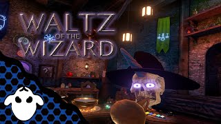 How to Master the Arcane  Waltz Of The Wizard VR [upl. by Alomeda]