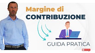 MARGINE DI CONTRIBUZIONE guida pratica [upl. by Hedda]