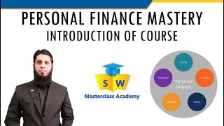 Personal Finance Mastery  Course Introduction [upl. by Rahal]