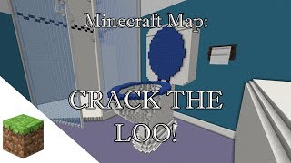 Minecraft Map Crack the Loo [upl. by Sauder]