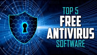 Top 5 Best FREE ANTIVIRUS Software [upl. by Nomde829]