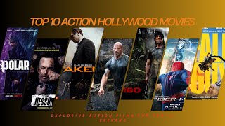 quotTop 10 Best Hollywood Action Movies of All Time  MustWatch Action Filmsquot [upl. by Porcia]