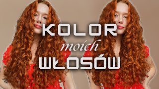 KOLOR MOICH WŁOSÓW  JAK GO OSIĄGAM [upl. by Chrisoula]