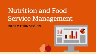 Nutrition amp Food Service Management Info Session [upl. by Hgeilhsa]