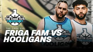 The Cage 5v5 HOOLIGANS vs FRIGA FAM for 50K Creator Classic [upl. by Vitoria]