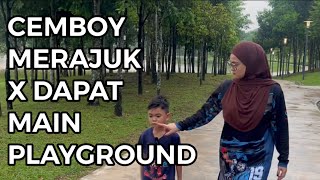 Cemboy buat hal merajuk x dapat main playground [upl. by Markus965]