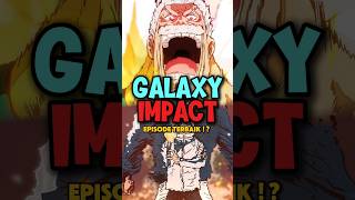 GALAXY IMPACT GARP VIRAL ❗ One Piece shorts [upl. by Akinajnat253]