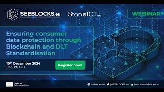 Ensuring consumer data protection through Blockchain and DLT Standardisation [upl. by Barthelemy]