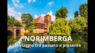 Norimberga un viaggio tra passato e presente [upl. by Pisarik]